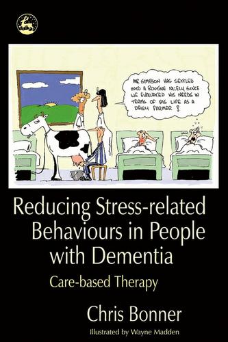 Reducing Stress-related Behaviours in People with Dementia