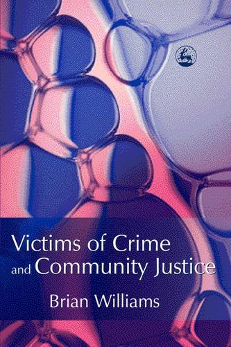 Victims of Crime and Community Justice