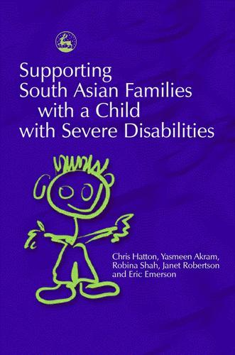 Supporting South Asian Families with a Child with Severe Disabilities