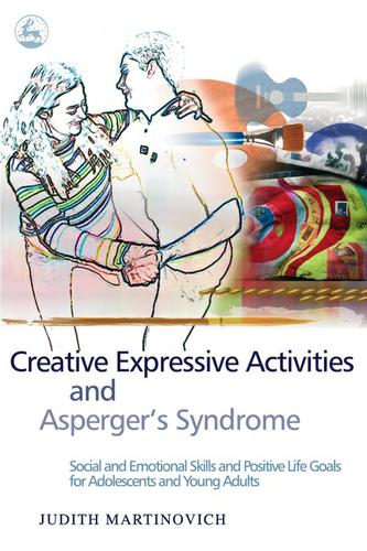 Cover image for Creative Expressive Activities and Asperger's Syndrome