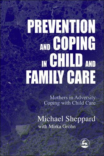 Prevention and Coping in Child and Family Care