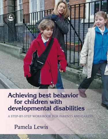 Achieving Best Behavior for Children with Developmental Disabilities