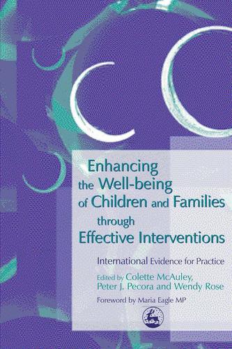 Enhancing the Well-being of Children and Families through Effective Interventions