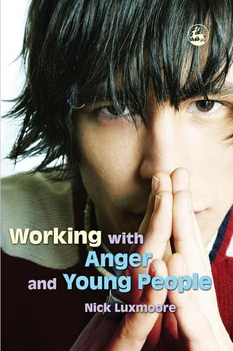 Working with Anger and Young People