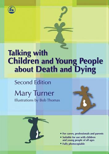 Talking with Children and Young People about Death and Dying