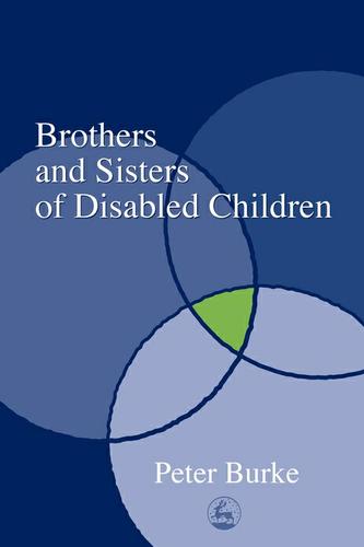 Brothers and Sisters of Disabled Children