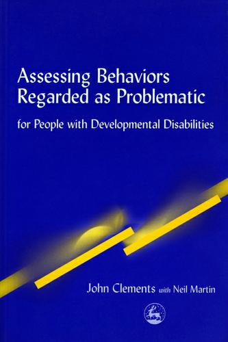 Cover image for Assessing Behaviors Regarded as Problematic