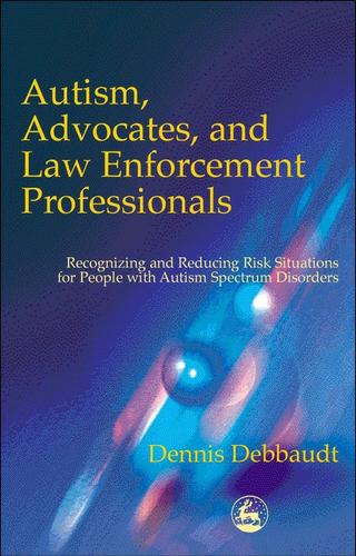 Autism, Advocates, and Law Enforcement Professionals
