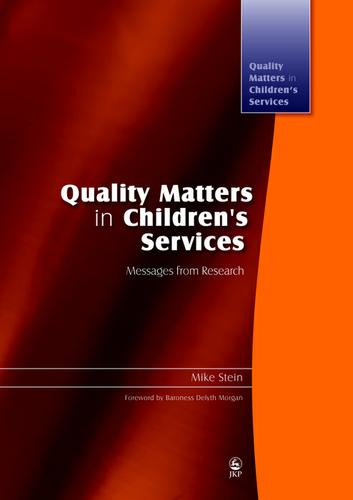 Cover image for Quality Matters in Children's Services