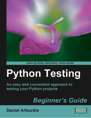 Python Testing: Beginner's Guide