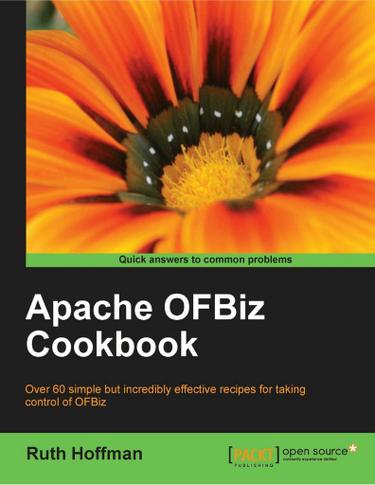 Apache OFBiz Cookbook