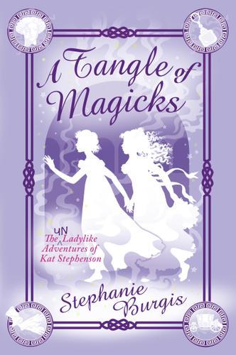 Cover image for A Tangle Of Magicks: An Improper Adventure 2