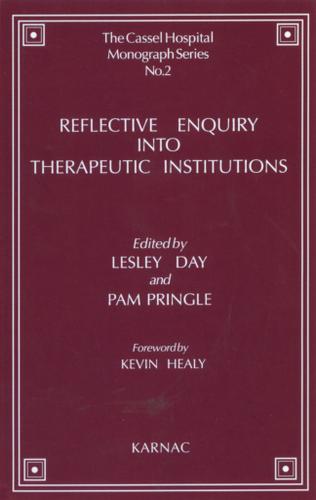 Cover image for Reflective Enquiry into Therapeutic Institutions