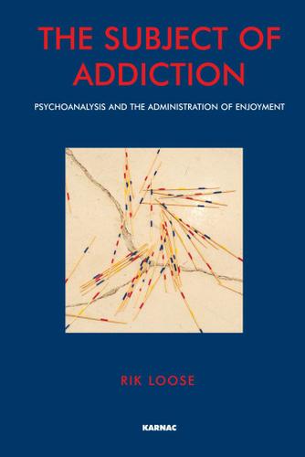 Cover image for The Subject of Addiction