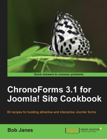 ChronoForms 3.1 for Joomla! site Cookbook