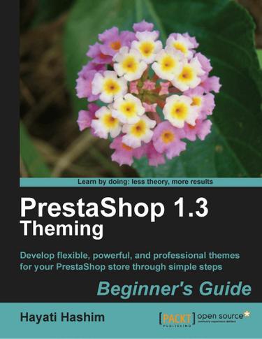PrestaShop 1.3 Theming: Beginner's Guide