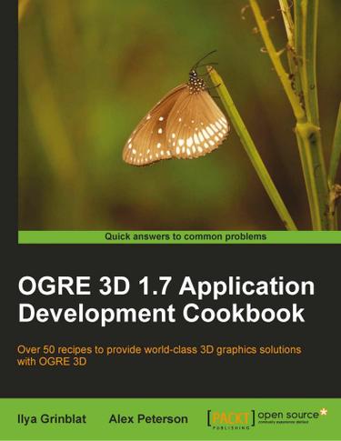 OGRE 3D 1.7 Application Development Cookbook