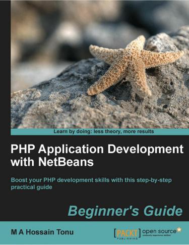 PHP Application Development with NetBeans Beginner's Guide