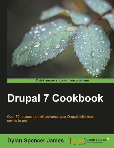 Drupal 7 Cookbook