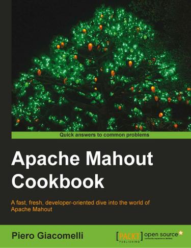 Apache Mahout Cookbook
