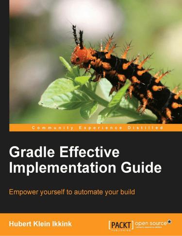 Gradle Effective Implementation Guide