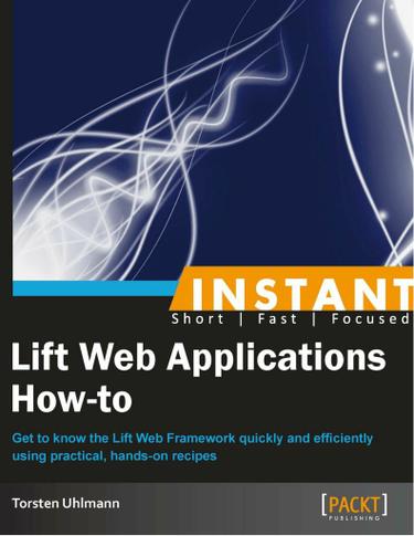 Instant Lift Web Applications How-to