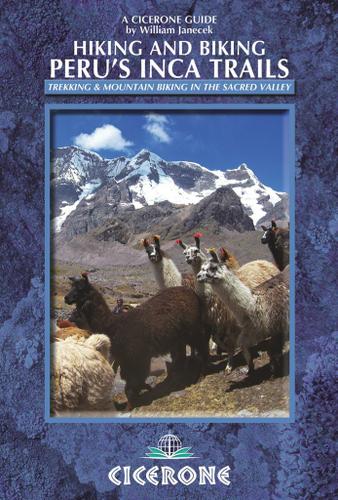 Cover image for Hiking and Biking Peru's Inca Trails