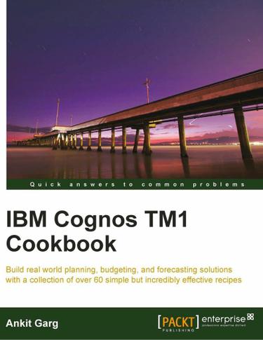 IBM Cognos TM1 Cookbook