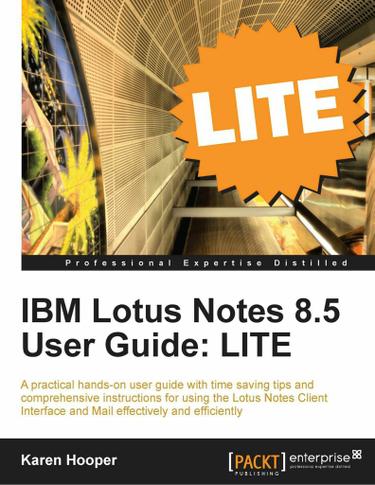 IBM Lotus Notes 8.5 User Guide: LITE