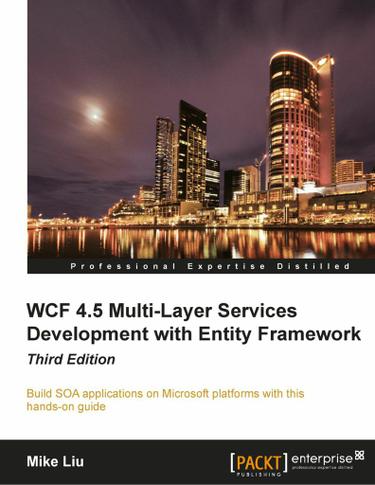 WCF 4.5 Multi-Layer Services Development with Entity Framework
