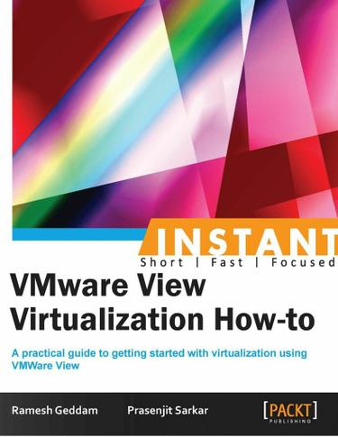 Instant VMware View Virtualization How-to