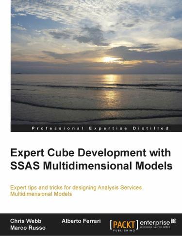 Expert Cube Development with SSAS Multidimensional Models