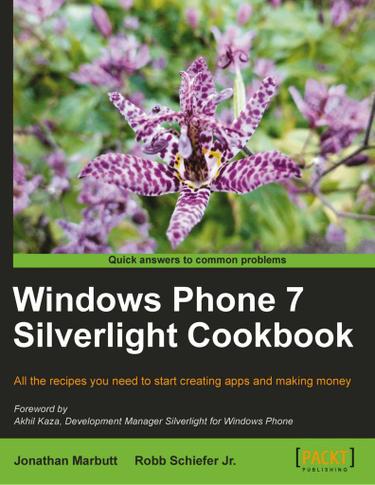 Windows Phone 7 Silverlight Cookbook