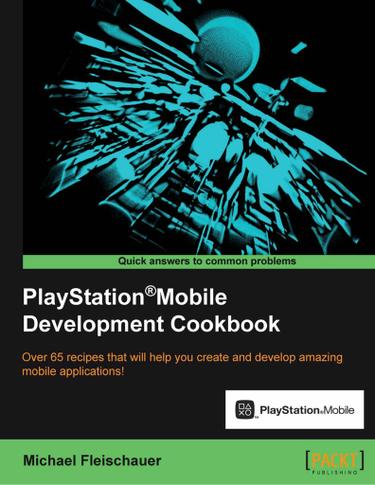 PlayStationMobile Development Cookbook