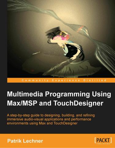Cover image for Multimedia Programming Using Max/MSP and TouchDesigner