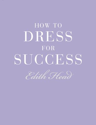 Cover image for How to Dress for Success