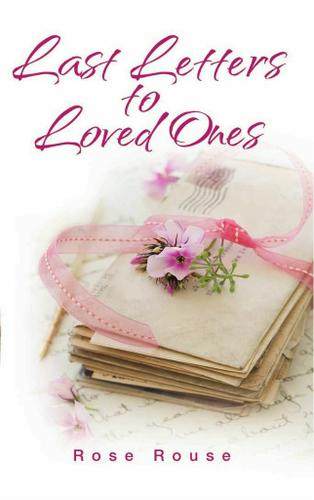 Cover image for Last Letters to Loved Ones