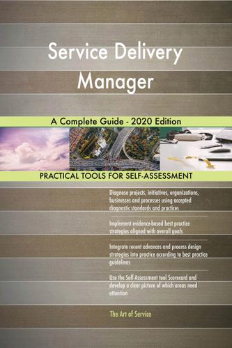 Cover image for Service Delivery Manager A Complete Guide - 2020 Edition