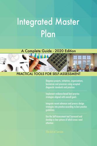 Cover image for Integrated Master Plan A Complete Guide - 2020 Edition
