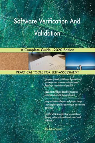 Cover image for Software Verification And Validation A Complete Guide - 2020 Edition