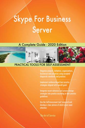 Cover image for Skype For Business Server A Complete Guide - 2020 Edition