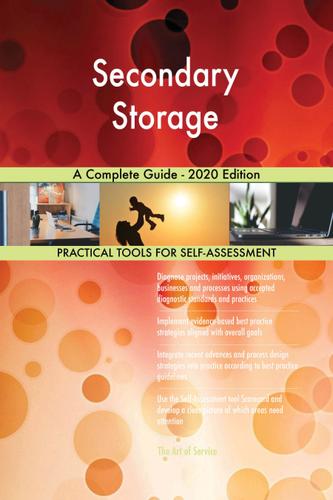 Cover image for Secondary Storage A Complete Guide - 2020 Edition