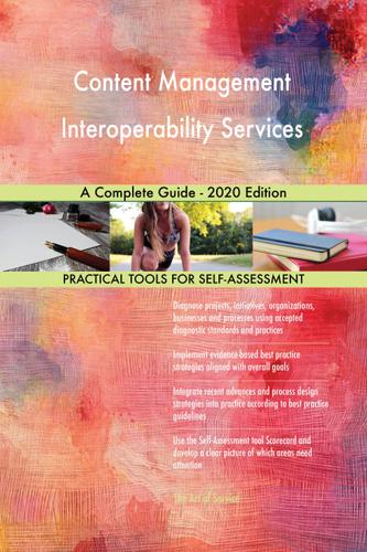 Cover image for Content Management Interoperability Services A Complete Guide - 2020 Edition