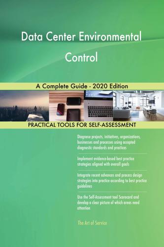 Cover image for Data Center Environmental Control A Complete Guide - 2020 Edition