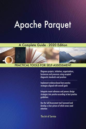 Cover image for Apache Parquet A Complete Guide - 2020 Edition