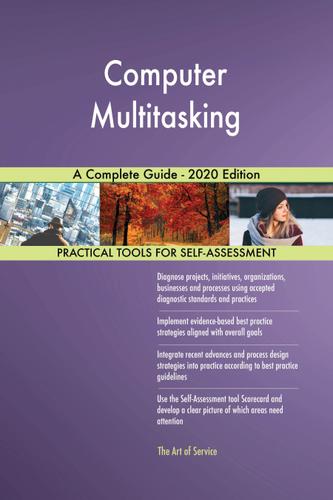 Cover image for Computer Multitasking A Complete Guide - 2020 Edition