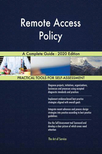 Cover image for Remote Access Policy A Complete Guide - 2020 Edition