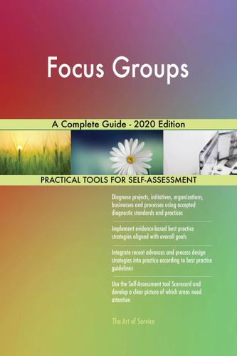 Cover image for Focus Groups A Complete Guide - 2020 Edition