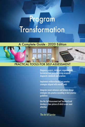 Cover image for Program Transformation A Complete Guide - 2020 Edition