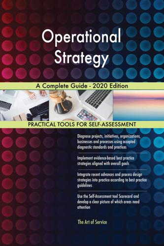 Cover image for Operational Strategy A Complete Guide - 2020 Edition
